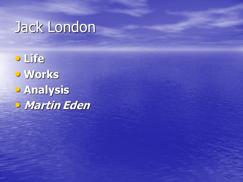 Jack London Life  Works  Analysis  Martin Eden